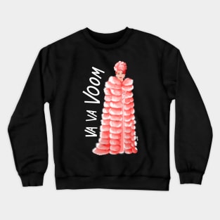 Va Va Voom Pink! Crewneck Sweatshirt